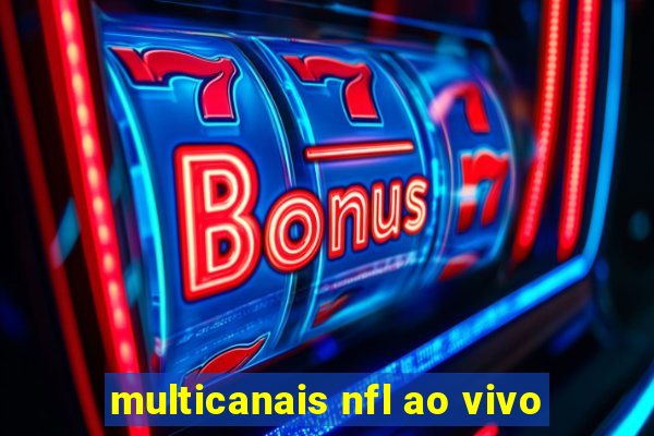 multicanais nfl ao vivo